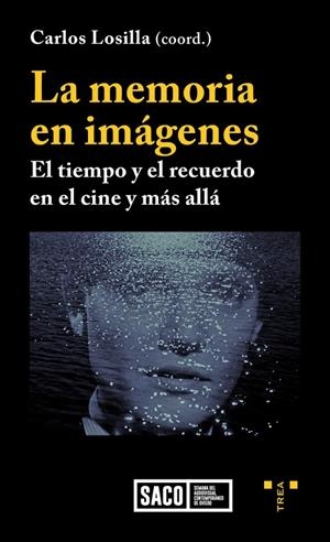MEMORIA EN IMÁGENES, LA | 9788418105395 | LOSILLA, CARLOS