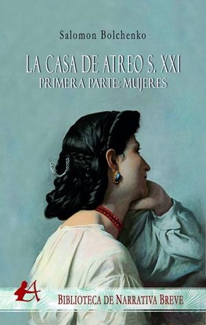 CASA DE ATREO S. XXI, LA | 9788418663406 | BOLCHENKO, SALOMON
