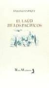 LAUD DE LOS PACIFICOS, EL | 9788496641877 | ENRIQUE, ANTONIO