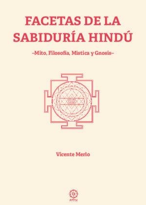 FACETAS DE LA SABIDURIA HINDU | 9788418115189 | NAKAMURA, YUKIO / NAKAMURA, KOTO
