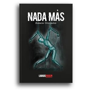 NADA MAS | 9788418298080 | CREMADES, SUSANA