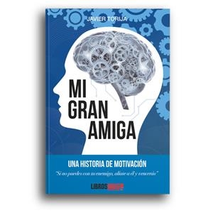 MI GRAN AMIGA | 9788418298486 | TORIJA, JAVIER
