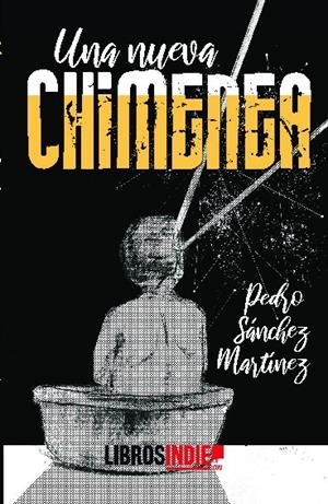 NUEVA CHIMENEA, UNA | 9788418298585 | SANCHEZ, PEDRO