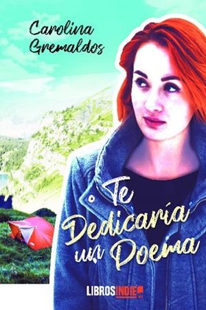 TE DEDICARIA UN POEMA | 9788418553141 | GREMALDOS, CAROLINA