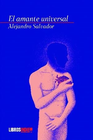 AMANTE UNIVERSAL, EL | 9788418553943 | SALVADOR, ALEJANDRO
