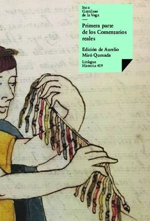 COMENTARIOS REALES I | 9788499536538 | GARCILASO DE LA VEGA, INCA