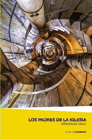 PADRES DE LA IGLESIA, LOS | 9788494408144 | CALVO, WENCESLAO