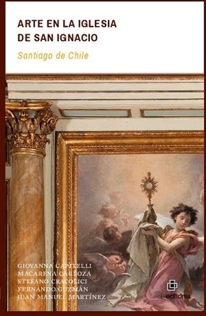 ARTE EN LA IGLESIA DE SAN IGNACIO | 9789560103901