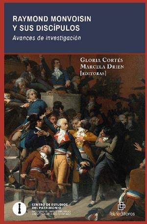 RAYMOND MONVOISIN Y SUS DISCIPULOS : AVANCES DE INVESTIGACIÓN | 9789560107480 | CORTES, GLORIA / DRIEN, MARCELA