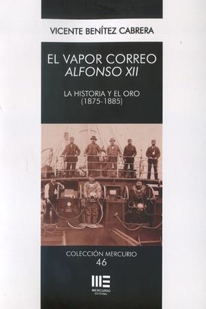 VAPOR CORREO ALFONSO XII | 9788418588440 | BENITEZ CABRERA,VICENTE