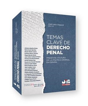 TEMAS CLAVE DE DERECHO PENAL | 9788412315486 | LEÓN ALAPONT, JOSÉ / ABADÍAS SELMA, ALFREDO / ACALE SÁNCHEZ, MARÍA / ALZINA LOZANO, ÁLVARO