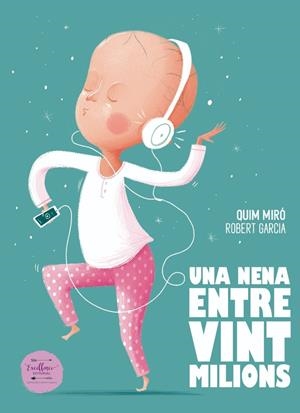 NENA ENTRE VINT MILIONS, UNA | 9788412288087 | GARCÍA, ROBERT / MIRÓ, QUIM