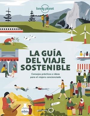 GUÍA DEL VIAJE SOSTENIBLE, LA | 9788408236023 | AA. VV.