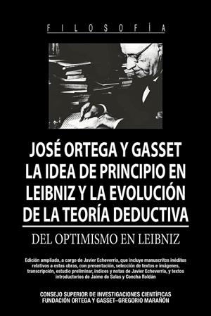 IDEA DE PRINCIPIO EN LEIBNIZ Y LA EVOLUCIÓN DE LA TEORIA DEDUCTIVA, LA | 9788400107307 | ORTEGA Y GASSET, JOSE