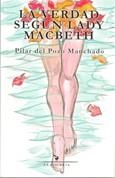 VERDAD SEGUN LADY MACBETH, LA | 9788418130038 | DEL POZO MANCHADO, PILAR