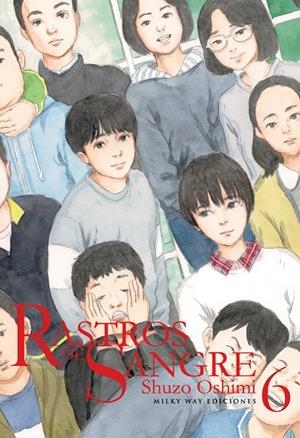 RASTROS DE SANGRE 06 | 9788418222962 | OSHIMI, SHUZO