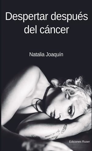 DESPERTAR DESPUÉS DEL CÁNCER | 9788712318545 | JOAQUÍN, NATALIA