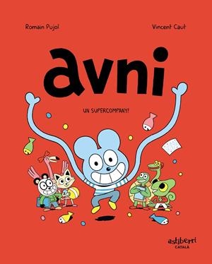 AVNI 02 : UN SUPERCOMPANY! | 9788418215438 | CAUT / PUJOL