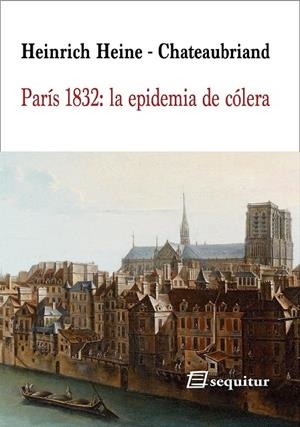 PARÍS 1832 : LA EPIDEMIA DE CÓLERA | 9788415707738 | CHATEAUBRIAND / VIZCONDE