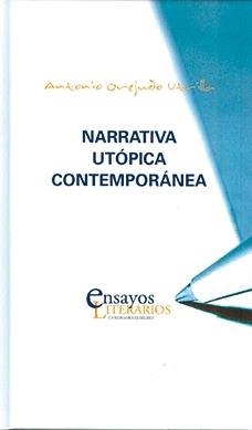 NARRATIVA UTÓPICA CONTEMPORÁNEA | 9788413200903 | OREJUDO UTRILLA, ANTONIO