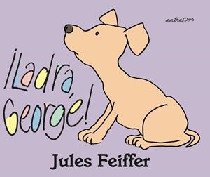 LADRA, GEORGE! | 9788412205671 | FEIFFER, JULES