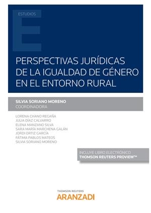 PERSPECTIVAS JURIDICAS DE LA IGUALDAD DE GÉNERO EN EL ENTORNO RURAL | 9788413458281 | SORIANO MORENO, SILVIA
