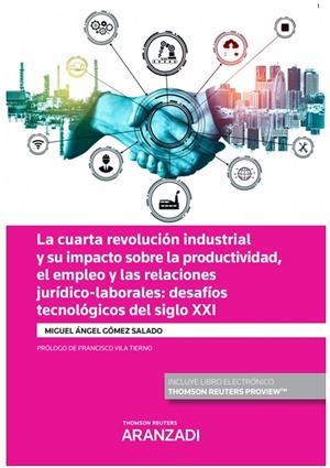 CUARTA REVOLUCIÓN INDUSTRIAL Y SU IMPACTO SOBRE LA PRODUCTIVIDAD, EL EMPLEO... | 9788413459196 | GOMEZ SALADO, MIGUEL ANGEL