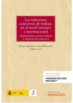 RELACIONES COLECTIVAS DE TRABAJO EN EL NIVEL EUROPEO E INTERNACIONAL, LAS | 9788413462066 | CAIRÓS BARRETO, DULCE MARÍA