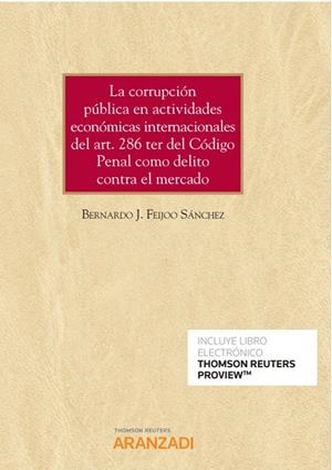 CORRUPCIÓN PUBLICA EN ACTIVIDADES ECONOMICAS INTERNACIONALES DEL ART. 286... | 9788413900926 | FEIJOO SANCHEZ, BERNARDO J.