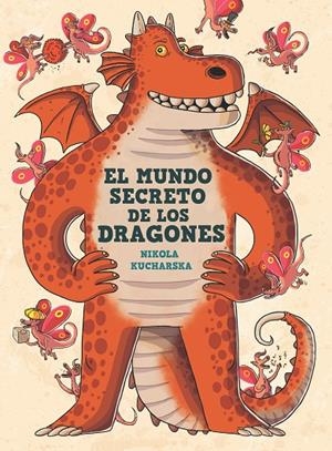 MUNDO SECRETO DE LOS DRAGONES, EL | 9788413189857 | KUCHARSKA, NIKOLA