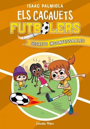 CACAUETS FUTBOLERS 03, ELS. SECRETS INCONFESSABLES | 9788418444029 | PALMIOLA, ISAAC