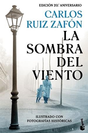 SOMBRA DEL VIENTO, LA (EDICIÓN 20 ANIVERSARIO) | 9788408241317 | RUIZ ZAFÓN, CARLOS