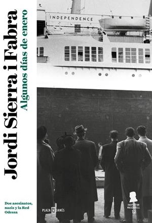 ALGUNOS DÍAS DE ENERO | 9788401025389 | SIERRA I FABRA, JORDI