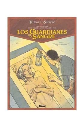 GUARDIANES DE LA SANGRE 02 (EL TRIANGULO SECRETO), LOS | 9788499470962 | CONVARD, DIDIER