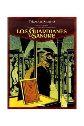 GUARDIANES DE LA SANGRE 03 (EL TRIANGULO SECRETO), LOS | 9788499471716 | CONVARD, DIDIER