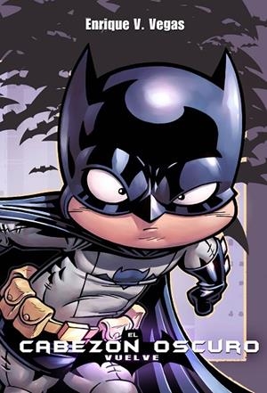 CABEZON OSCURO, EL (EDICIÓN INTEGRAL) | 9788416436439 | VEGAS, ENRIQUE V.