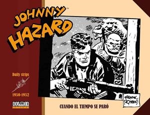 JOHNNY HAZARD 1950-1952 | 9788416961740 | ROBBINS, FRANK