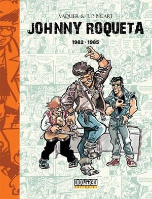JOHNNY ROQUETA 01 (1982-1985) | 9788416436835 | VAQUER, RAFAEL