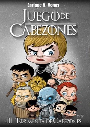 JUEGO DE CABEZONES 03 : TORMENTA DE CABEZONES | 9788417389369 | VEGAS, ENRIQUE V.