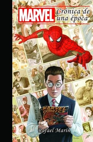 MARVEL : CRÓNICA DE UNA EPOCA | 9788416436811 | MARÍN, RAFAEL