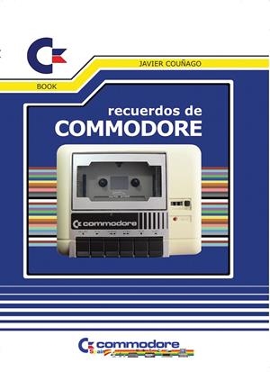 RECUERDOS DE COMMODORE | 9788416961108 | COUÑAGO, JAVIER