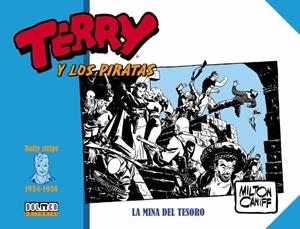TERRY Y LOS PIRATAS (1934-1936) : LA MINA DEL TESORO | 9788417389819 | CANIFF, MILTON