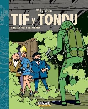 TIF Y TONDU. TRAS LA PISTA DEL CRIMEN | 9788418510199 | TILLIEUX, MAURICE