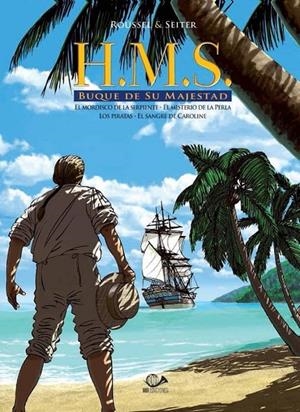 H.M.S. EL BUQUE DE SU MAJESTAD 02 | 9788899086398 | SEITER, ROGER