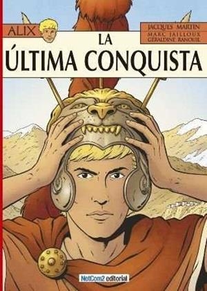 ALIX 32 : LA ULTIMA CONQUISTA | 9788415773115 | MARTIN, JACQUES
