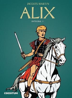 ALIX INTEGRAL 01 | 9788494487828 | MARTIN, JACQUES