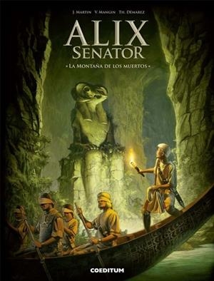 ALIX SENATOR 06 : LA MONTAÑA DE LOS MUERTOS | 9788494717710 | MARTIN, JACQUES