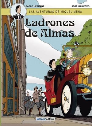 AVENTURAS DE MIQUEL MENA 01, LAS : LADRONES DE ALMAS | 9788494041501 | HERRANZ, PABLO