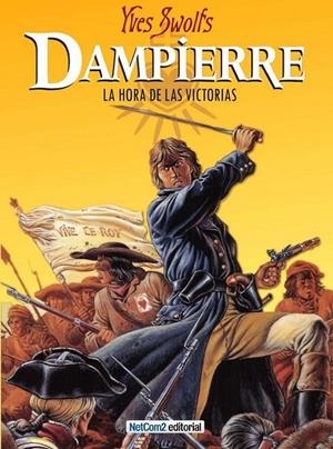 DAMPIERRE 01 : LA HORA DE LAS VICTORIAS | 9788415773795 | SWOLFS, YVES