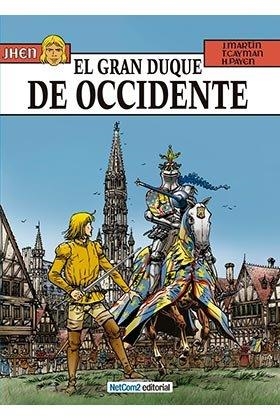 JHEN 12 : EL GRAN DUQUE DE OCCIDENTE | 9788415773702 | MARTIN, JACQUES